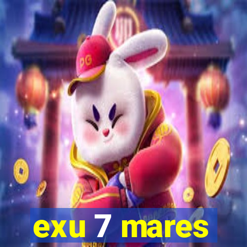 exu 7 mares